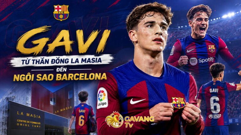 Gavi – Từ thần đồng La Masia đến ngôi sao Barcelona
